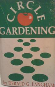Circle gardening by Derald George Langham