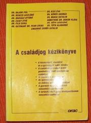 Cover of: A családjog kézikönyve