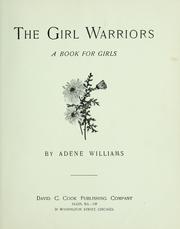 The girl warriors by Adene Williams