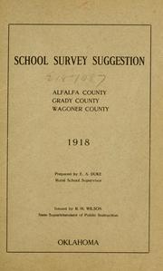 Cover of: School survey suggestion, Alfalfa County, Grady County, Wagoner County, 1918. | Eugene Alberto Duke