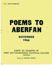 Cover of: Poems to Aberfan,November,1966: poetry by students of West Nottinghamshire Technical College,Mansfield.