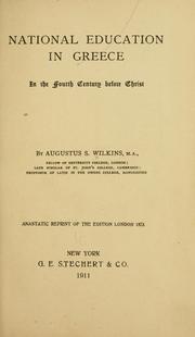 Cover of: National education in Greece in the fourth century before Christ by Augustus S. Wilkins