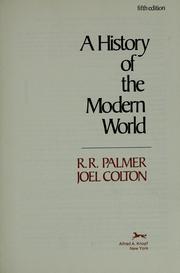 A history of the modern world by R. R. Palmer, Palmer, Joel G. Colton