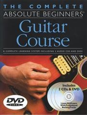 Cover of: Absolute Beginners Guitar Course