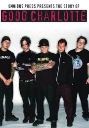 Cover of: The Story Of Good Charlotte