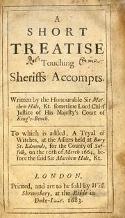 Cover of: A short treatise touching sheriffs accompts by Sir Matthew Hale