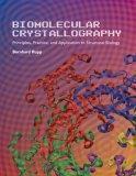 Biomolecular crystallography by Bernhard Rupp