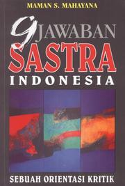 Cover of: 9 jawaban sastra Indonesia: sebuah orientasi kritik