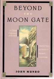 Cover of: Beyond the moon gate by John A. Munro