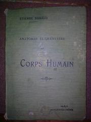 Cover of: Anatomie élémentaire du corps humain ...