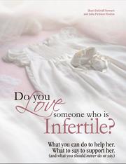 Cover of: Do you Love someone who is Infertile? | Shari DeGraff Stewart and Julia Fichtner Krahm