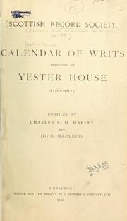calendar-of-writs-preserved-at-yester-house-1166-1623-cover