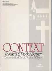 Cover of: Context: festskrift til Peder Johan Borgen = essays in honour of Peder Johan Borgen