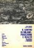 Cover of: Il centro di Milano, percezione e realtà: una ricerca geografica e psicologica