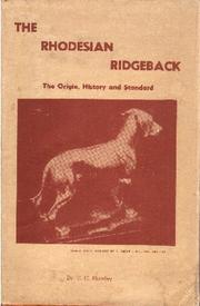 The Rhodesian ridgeback by T. C. Hawley