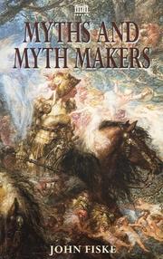 Cover of: Myths and Myth Makers by John Fiske