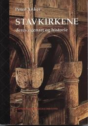Cover of: Stavkirkene by Peter Anker