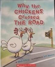 Cover of: Why the Chickens Crossed the Road by Mark D'Arcy