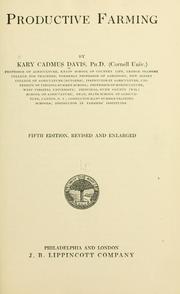 Cover of: Productive farming by by Kary Cadmus Davis.