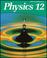 Cover of: McGraw-Hill Ryerson physics 12