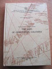 Cover of: The ships of Christopher Columbus by Franco Gay
