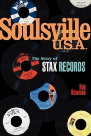 Cover of: Soulsville U.S.A.: The Story Of Stax Records