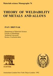 Theory of weldability of metals and alloys by Ivan Hrivňák