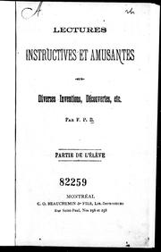 Cover of: Lectures instructives et amusantes sur diverses inventions, découvertes, etc.