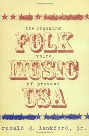 Cover of: Folk Music U.s.a.: The Changing Voice Of Protest