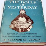 Cover of: The dolls of yesterday. by St. George, Eleanor.