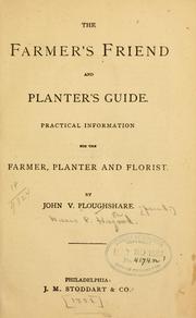 The farmer's friend and planter's guide by Willis P. Hazard