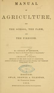 Cover of: Manual of agriculture: for the school, the farm, and the fireside