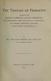 The thanage of Fermartyn including the district commonly called Formartine by Temple, William Rev., Incumbent of St. Margaret's, Forgue