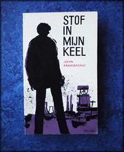 Cover of: Stof in Mijn Keel: Dutch translation.