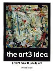 Cover of: The Art 3 Idea: A Third Way to Study Art