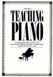 Cover of: Teaching Piano : A Comprehensive Guide and Reference Book for the Instructor (2 Vol's).