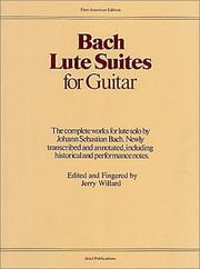 Bach Lute Suites For Guitar by Jerry Willard