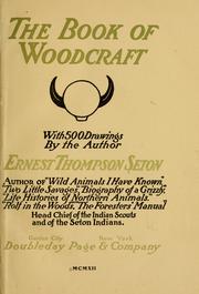 Cover of: The book of woodcraft and Indian lore by Ernest Thompson Seton