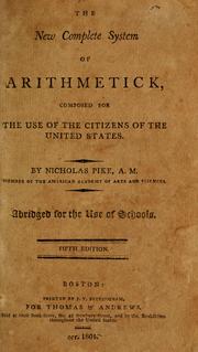 Cover of: The new complete system of arithmetick: composed for the use of the citizens of the United States