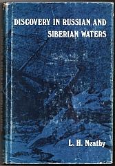 Cover of: Discovery in Russian and Siberian waters by Leslie H. Neatby