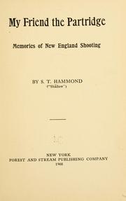 Cover of: My friend the partridge: memories of New England shooting, by S. T. Hammond ("Shadow")