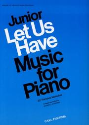 Cover of: Junior Let Us Have Music for Piano