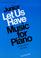 Cover of: Junior Let Us Have Music for Piano