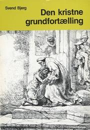 Cover of: Den kristne grundfortælling by Svend Bjerg