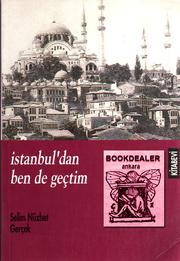 Cover of: İstanbul'dan ben de geçtim by Selim Nüzhet Gerçek