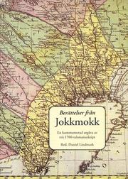 Berättelser från Jokkmokk by Daniel Lindmark