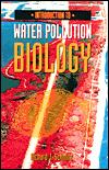 Cover of: Introduction to water pollution biology