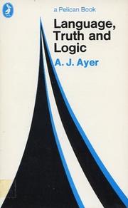 Cover of: Language, Truth and Logic by A.J Ayer