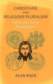 Christians and religious pluralism by Alan Race