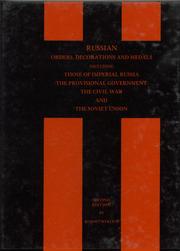 Cover of: Russian Orders Decorations and Medals Including Those of Imperial Russia the Provisonal Government the Civil War and the Soviet Union